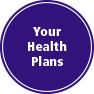 Your Health Plans
